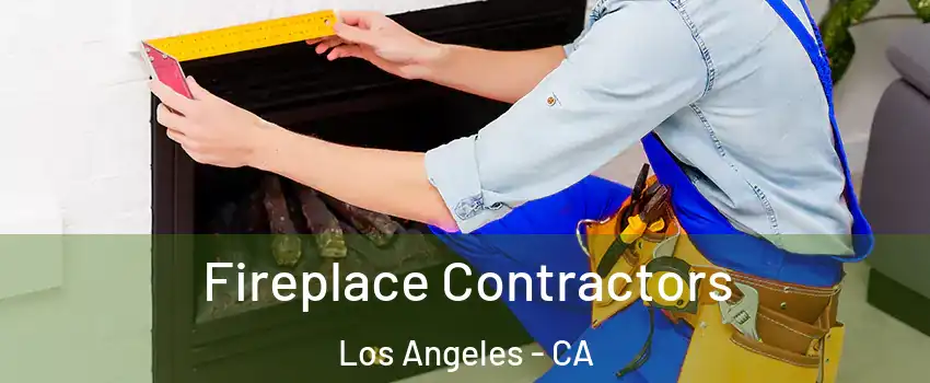  Fireplace Contractors Los Angeles - CA