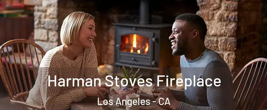  Harman Stoves Fireplace Los Angeles - CA