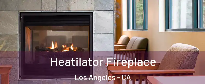  Heatilator Fireplace Los Angeles - CA