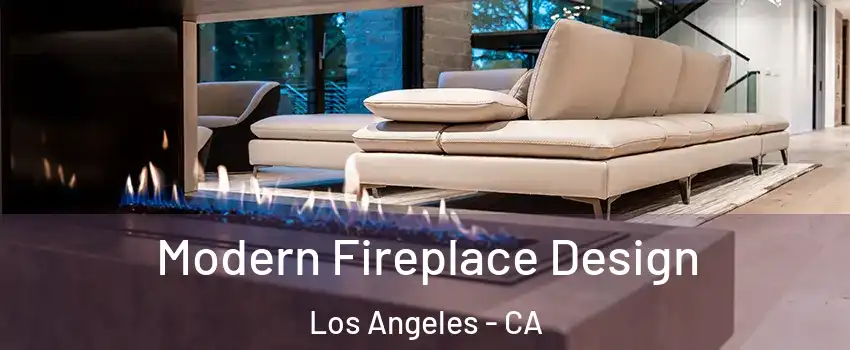  Modern Fireplace Design Los Angeles - CA